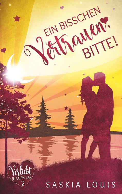 Produktbild: Ein bisschen Vertrauen, bitte! (Verliebt in Eden Bay 2) (Chick-Lit;Liebesroman)
