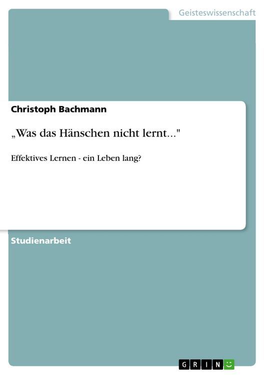 Produktbild: "Was das Hänschen nicht lernt..."