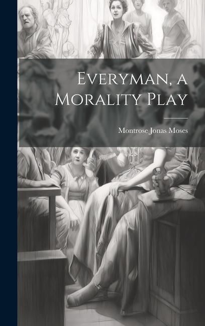 Produktbild: Everyman, a Morality Play