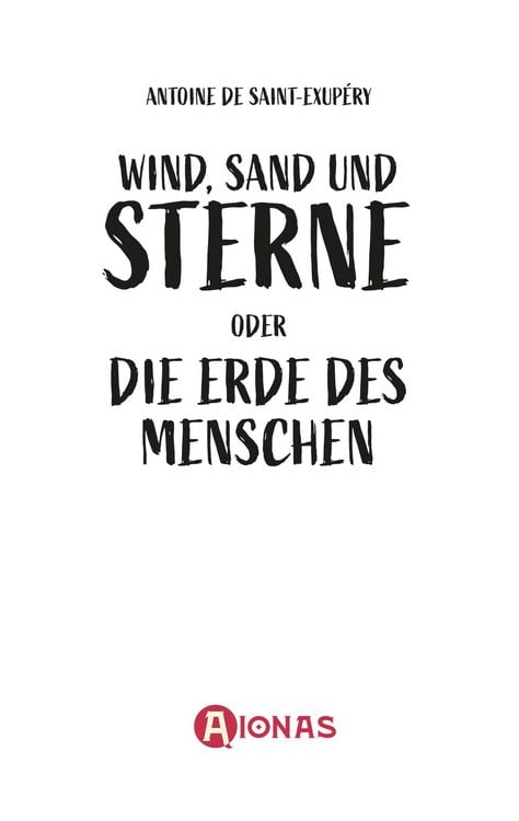 Produktbild: Wind, Sand und Sterne oder Die Erde des Menschen