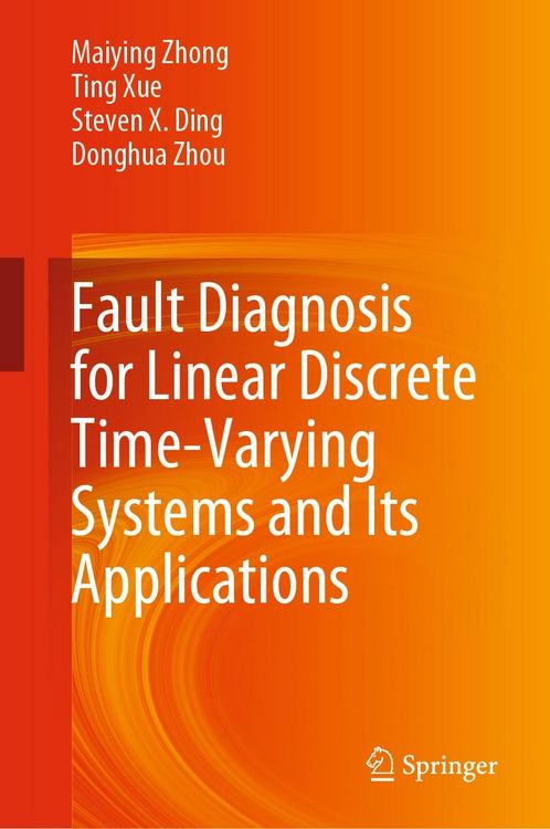 Produktbild: Fault Diagnosis for Linear Discrete Time-Varying Systems and Its Applications