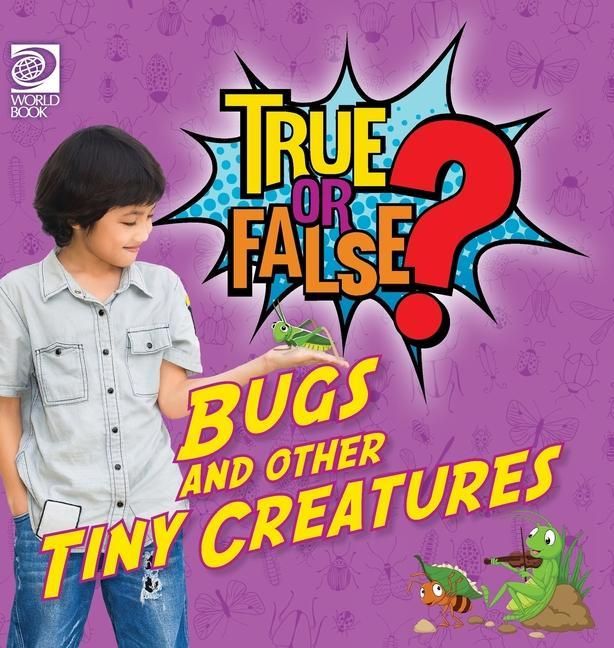 Produktbild: True or False? Bugs and Other Tiny Creatures
