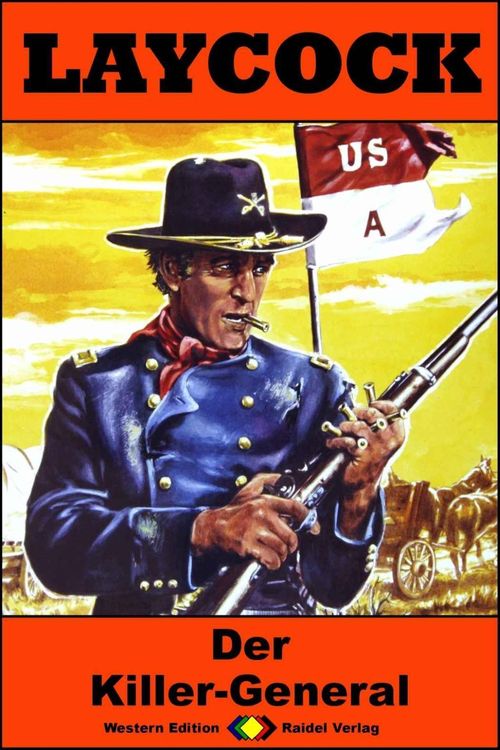 Bild vom Artikel Laycock Western 298: Der Killer-General vom Autor Pete Hellman