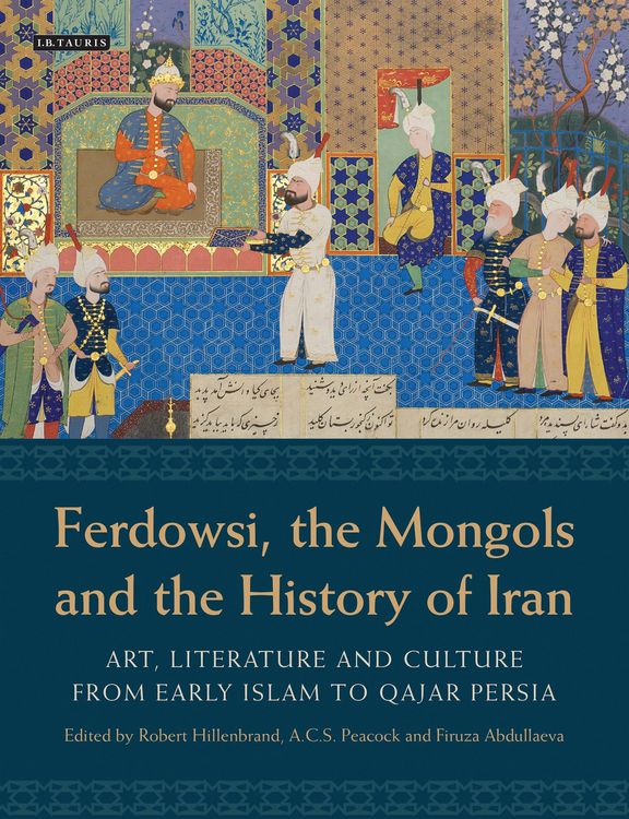 Produktbild: Ferdowsi, the Mongols and the History of Iran