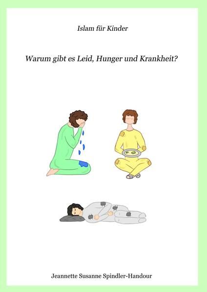 Produktbild: Warum gibt es Leid, Hunger und Krankheit?
