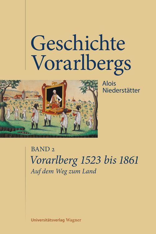 Produktbild: Vorarlberg 1523 bis 1861. Auf dem Weg zum Land