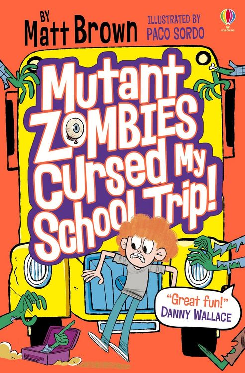 Produktbild: Brown, M: Mutant Zombies Cursed My School Trip
