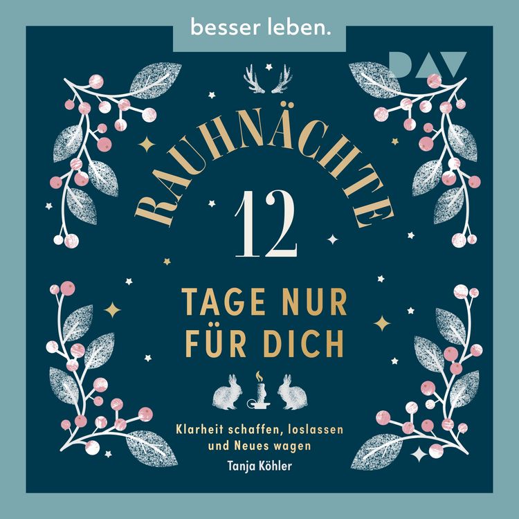 Produktbild: Rauhn&auml;chte &ndash; 12 Tage nur f&uuml;r dich. Klarheit schaffen, loslassen und Neues wagen