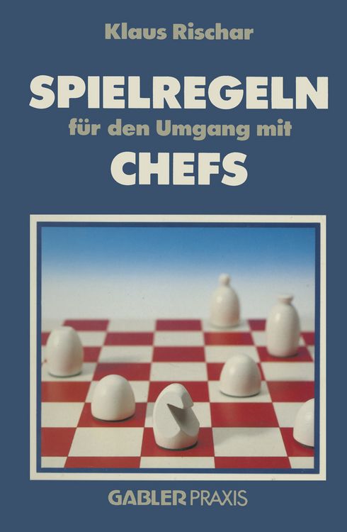 Produktbild: Spielregeln f&uuml;r den Umgang mit Chefs