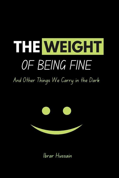Produktbild: The Weight of Being Fine