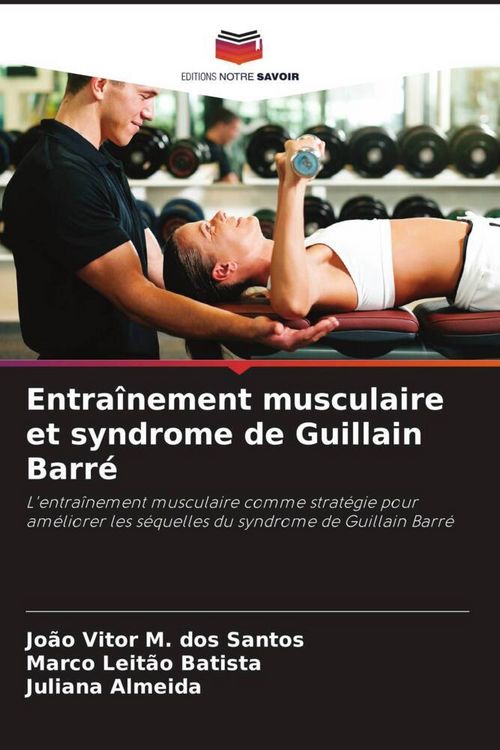 Produktbild: Entra&icirc;nement musculaire et syndrome de Guillain Barr&eacute;