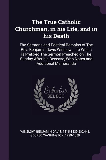 Produktbild: The True Catholic Churchman, in his Life, and in his Death
