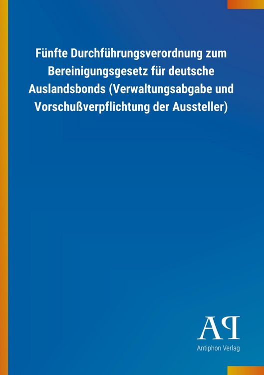 Produktbild: F&uuml;nfte Durchf&uuml;hrungsverordnung zum Bereinigungsgesetz f&uuml;r de