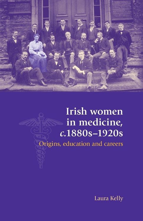 Produktbild: Irish women in medicine, c.1880s-1920s