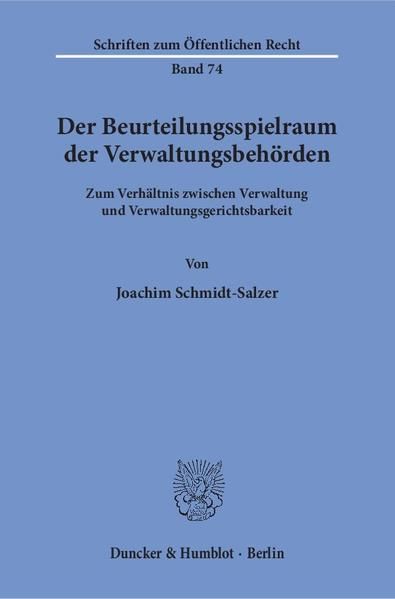 Produktbild: Der Beurteilungsspielraum der Verwaltungsbeh&ouml;rden.