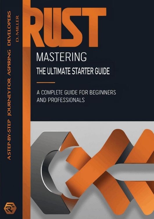 Produktbild: Mastering Rust: The Ultimate Starter Guide
