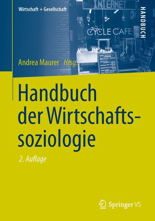Bild vom Artikel Handbuch der Wirtschaftssoziologie vom Autor Andrea Maurer