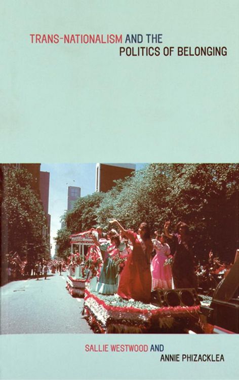 Produktbild: Trans-Nationalism and the Politics of Belonging