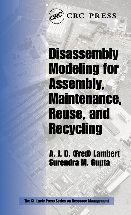 Produktbild: Disassembly Modeling for Assembly, Maintenance, Reuse and Recycling