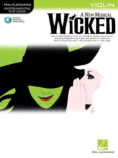 Produktbild: Wicked Violin Play Along Solo Violin Sheet Music Arrangements with Online Audio Broadway Songs for Students and Teachers Instrumental Practice Resource for Developing Performance Skills
