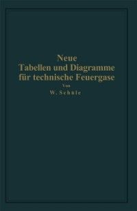 Produktbild: Neue Tabellen und Diagramme f&uuml;r technische Feuergase und ihre Bestandteile von 0&deg; bis 4000&deg; C