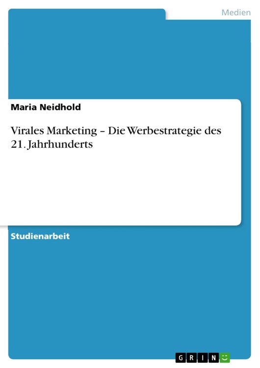Produktbild: Virales Marketing - Die Werbestrategie des 21. Jahrhunderts