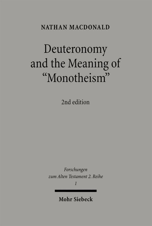 Produktbild: Deuteronomy and the Meaning of "Monotheism"