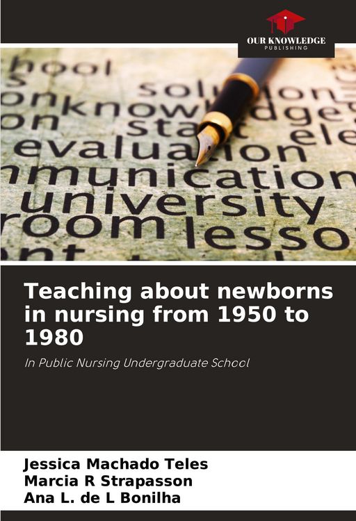 Produktbild: Teaching about newborns in nursing from 1950 to 1980