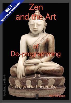 Produktbild: Zen and the Art of De-programming (Vol.1, Lipstick and War Crimes Series)