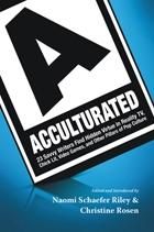 Produktbild: Acculturated : 23 Savvy Writers Find Hidden Virtue in Reality TV, Chic Lit, Video Games, and Other Pillars of Pop Culture