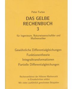 Produktbild: Das gelbe Rechenbuch. F&uuml;r Ingenieure, Naturwissenschaftler und Mathematiker....