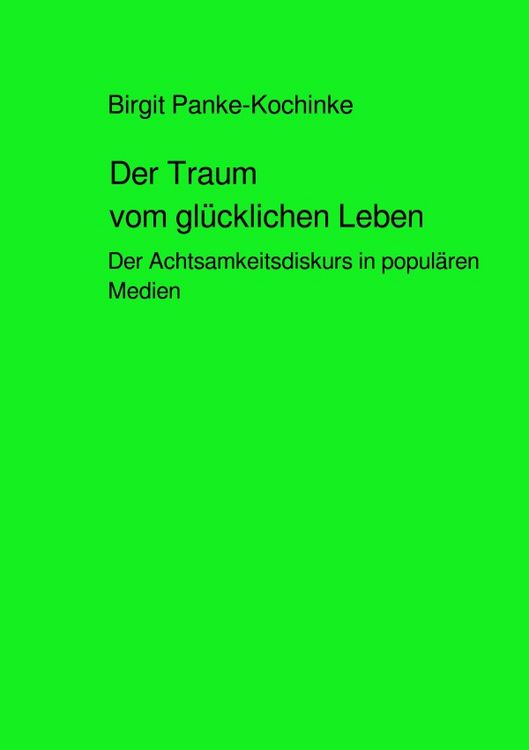 Produktbild: Der Traum vom gl&uuml;cklichen Leben