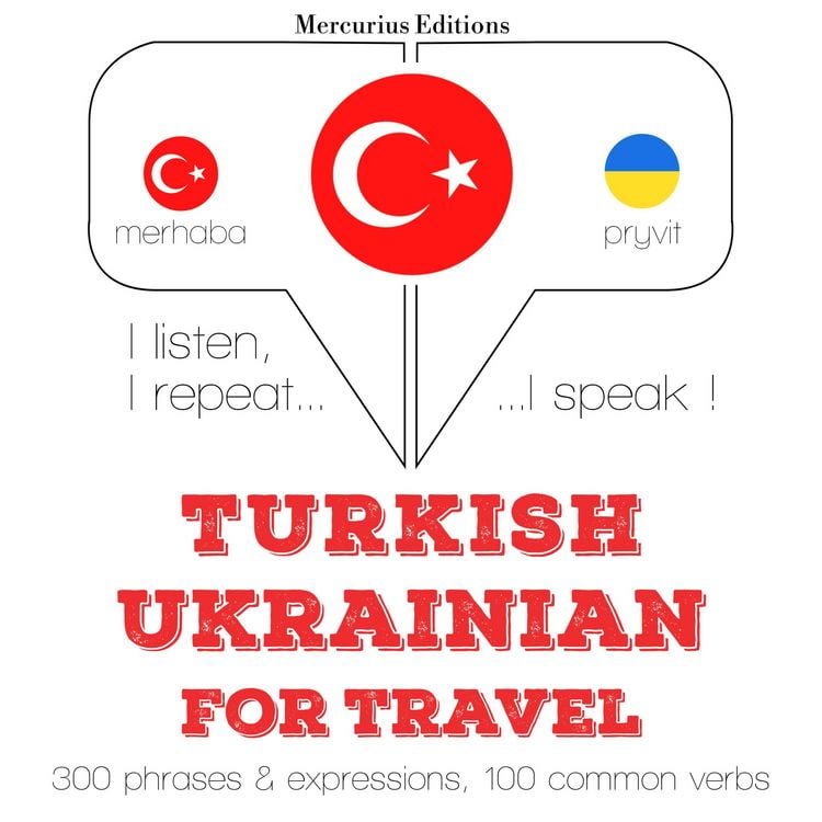 Produktbild: T&uuml;rk&ccedil;e - Ukraynaca: Seyahat i&ccedil;in