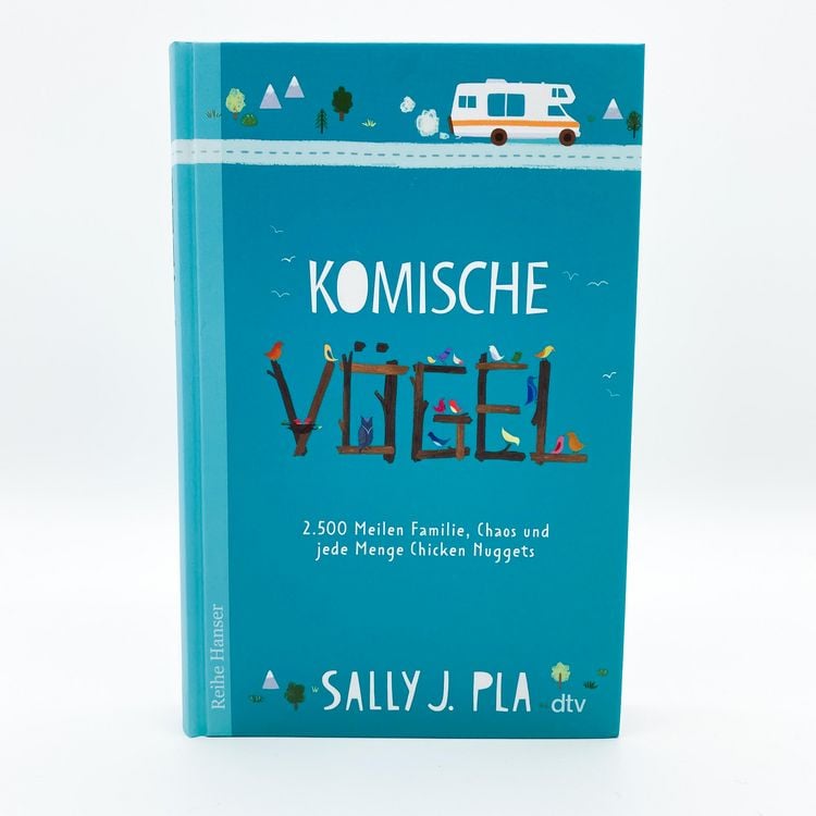 Produktbild: Komische V&ouml;gel &ndash; 2.500 Meilen Familie, Chaos und jede Menge Chicken Nuggets