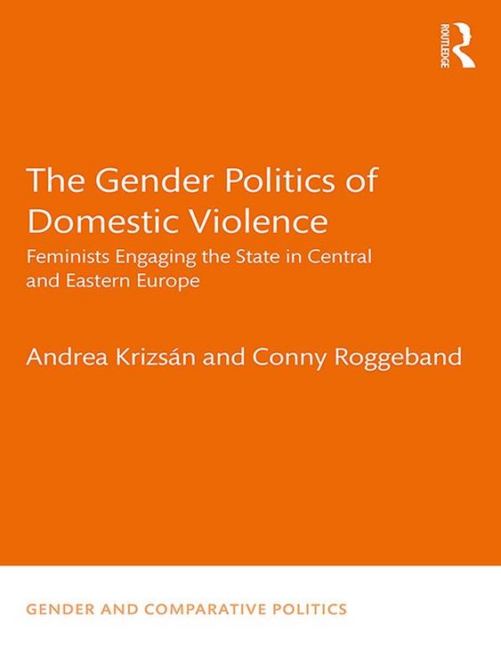 Produktbild: The Gender Politics of Domestic Violence