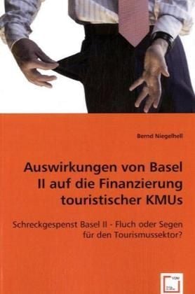 Produktbild: Niegelhell, B: Auswirkungen von Basel II auf die Finanzierun