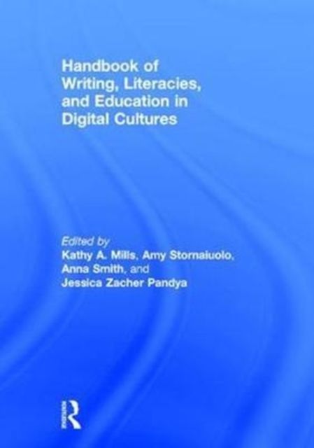Produktbild: Handbook of Writing, Literacies, and Education in Digital Cu