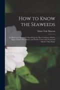 Produktbild: How to Know the Seaweeds