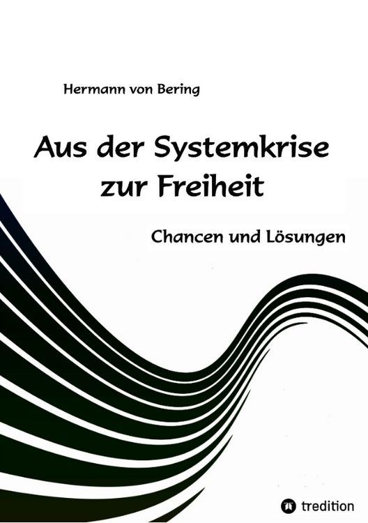 Produktbild: Aus der Systemkrise zur Freiheit
