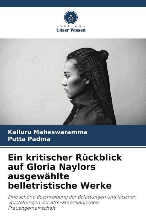 Produktbild: Maheswaramma, K: Ein kritischer R&uuml;ckblick auf Gloria Naylors