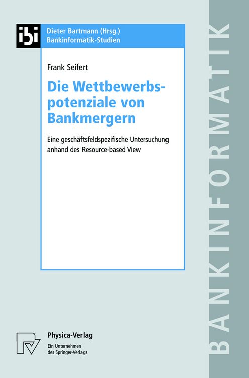 Produktbild: Die Wettbewerbspotenziale von Bankmergern