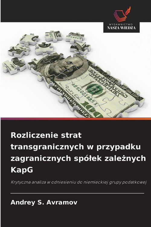 Produktbild: Rozliczenie strat transgranicznych w przypadku zagranicznych sp&oacute;&iquest;ek zale&iquest;nych KapG