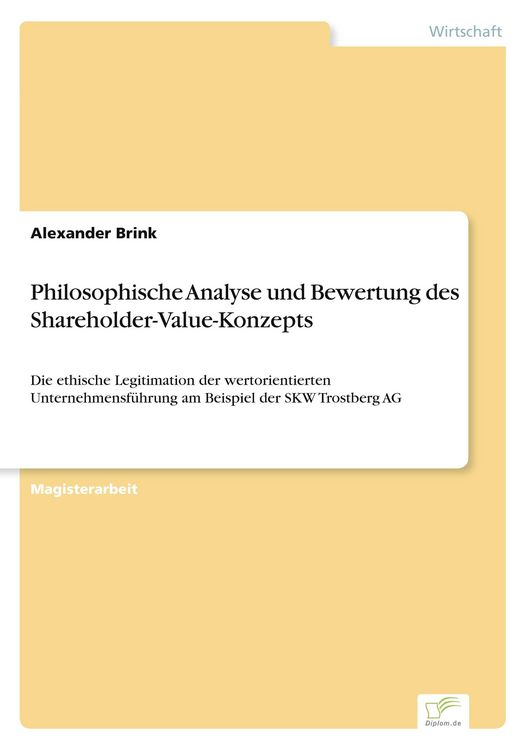 Produktbild: Philosophische Analyse und Bewertung des Shareholder-Value-Konzepts