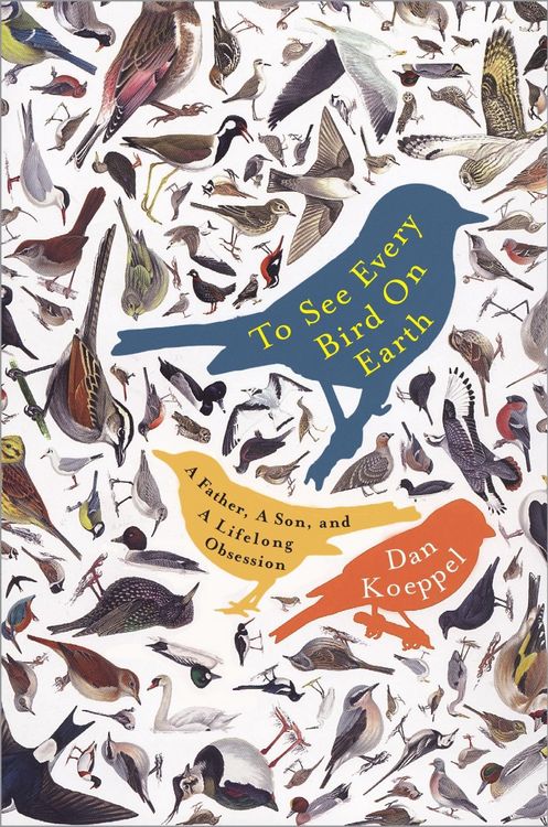Produktbild: To See Every Bird on Earth