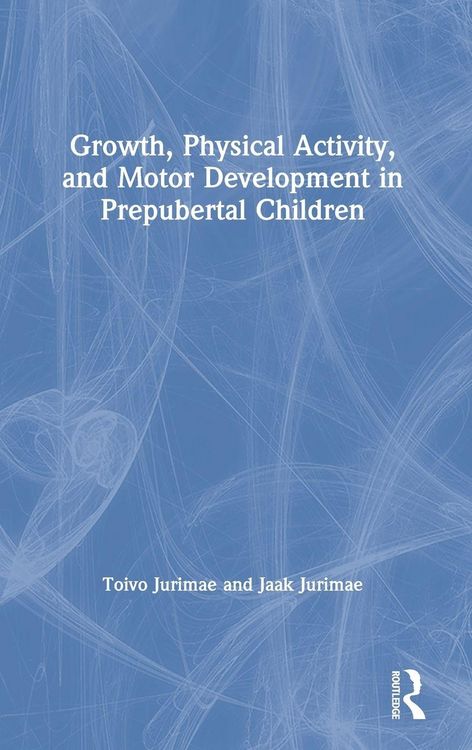 Produktbild: Growth, Physical Activity, and Motor Development in Prepubertal Children