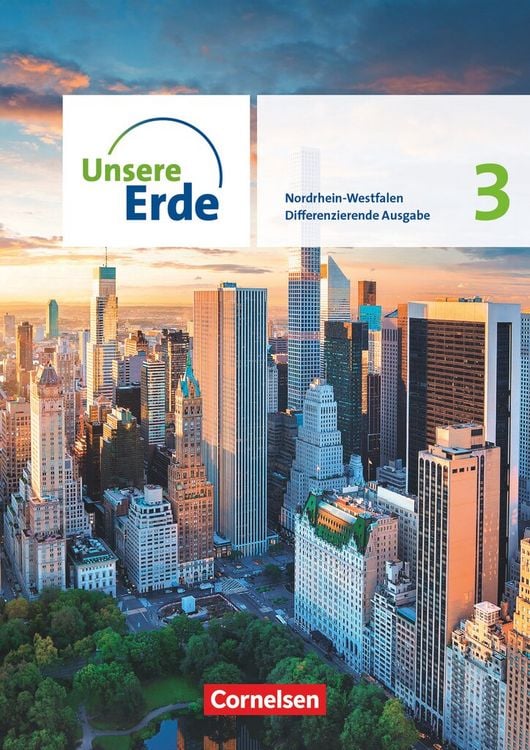 Produktbild: Unsere Erde - Differenzierende Ausgabe - Nordrhein-Westfalen - Ausgabe ab 2021 - Band 3