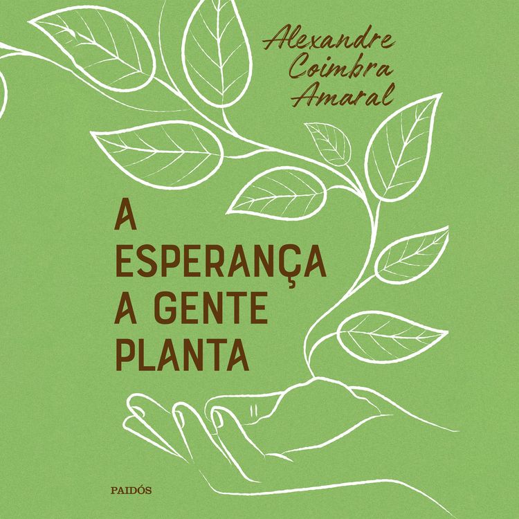Produktbild: A esperan&ccedil;a a gente planta