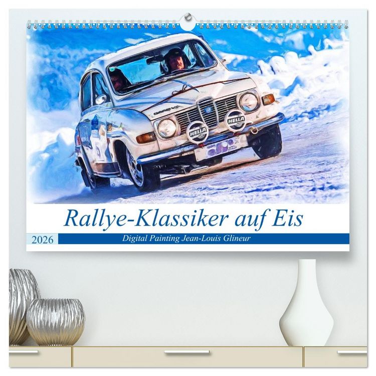 Produktbild: Rallye-Klassiker auf Eis (hochwertiger Premium Wandkalender 2026 DIN A2 quer), Kunstdruck in Hochglanz