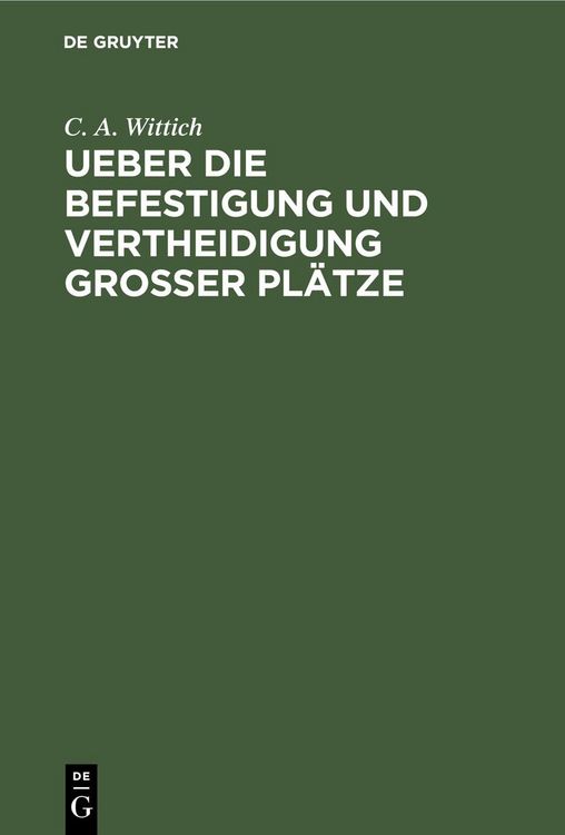 Produktbild: Ueber die Befestigung und Vertheidigung grosser Pl&auml;tze