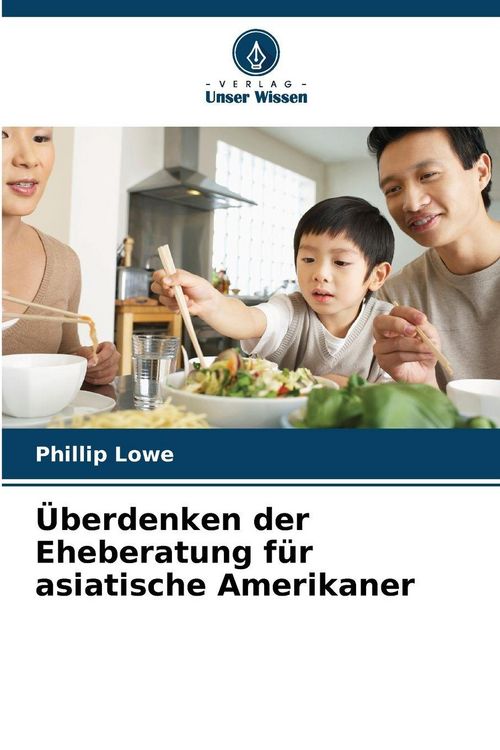 Produktbild: &Uuml;berdenken der Eheberatung f&uuml;r asiatische Amerikaner